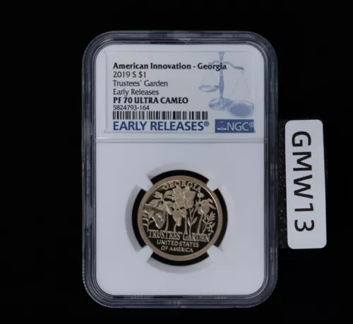 2019 S AMERICAN INNOVATION TRUSTEES GARDEN GEORGIA NGC PF70 EARLY RELEASES
