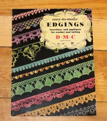 Easy to Make Edgings'' D.M.C Company 1951 Crocheted Edgings Crochet Patterns