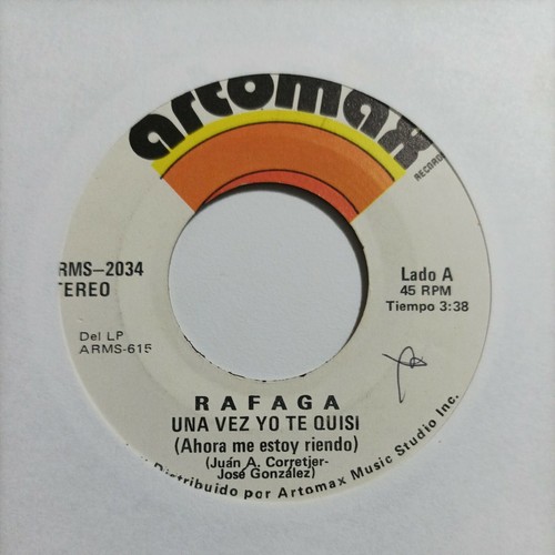 Rafaga Una Vez Yo Te Quisi / Duele Sentir Tu Ausencia ARMS-2034 VG+ #2411 - Picture 1 of 2