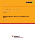 PräDiktoren FüR Verhaltensprobleme Bei Kindern Mit Adhs Celine Tatus