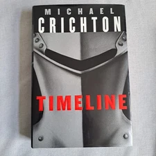 Timeline by Michael Crichton 1st Edition Hardcover with Dust Jacket