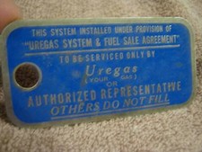 Vintage Uregas Tag Aluminum Your Gas System & Fuel Sale Agreement