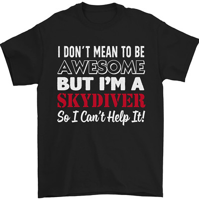 I Dont Gemein zu Werden I'M A Skydiver Freefall Herren Maglietta 100% Baumwolle