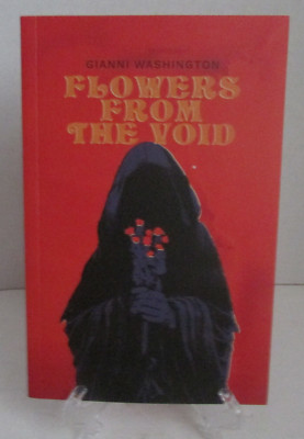 Flowers from the Void - Gianni Washington (SIGNED) [Night Worms, August 2024]