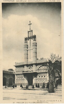 AK Expos. Coloniale lntern. Paris 1931. Pavillon des missions protestantes 