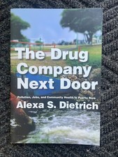 Drug Company Next Door : Pollution, Jobs, and...
