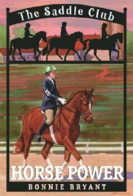 #ad Horse Power Saddle Club R Paperback By Bryant Bonnie ACCEPTABLE $4.08