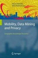 Mobility, Data Mining And Privacy Fosca Giannotti