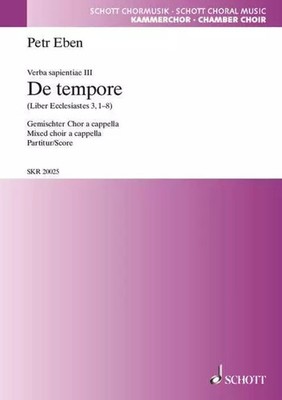 De tempore chant: 3. "De tempore" (Eccl. 3, 1-8). gemischter Chor (SATB). 