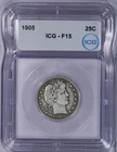 1905 Barber Quarter 25C ICG F15