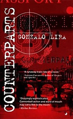 Counterparts Mass Market Paperbound Gonzalo Lira