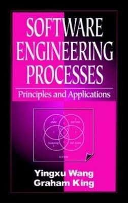 Software Engineering Processes: Principles and Applications by Yingxu Wang: Used