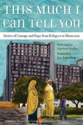 This Much I Can Tell You - Paperback By Minnesota Council of Churches - GOOD