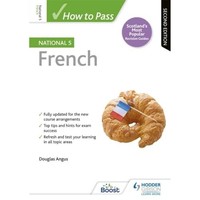 Douglas Angus - How To Pass National 5 French Second Edition - Paperb - G245Z