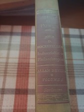 Study in Power: John D. Rockefeller, Industrialist and Philanthropist Volume I