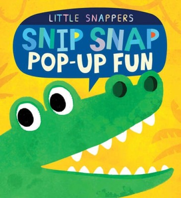 Snip Snap (Little Snappers) - Hardcover By Jonthan Litton - VERY GOOD