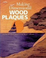 Making Dimensional Wood Plaques Paperback Patrick E., Hyde, Rober