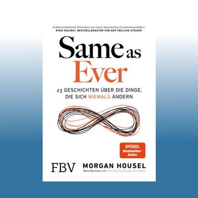 Same as Ever | Morgan Housel