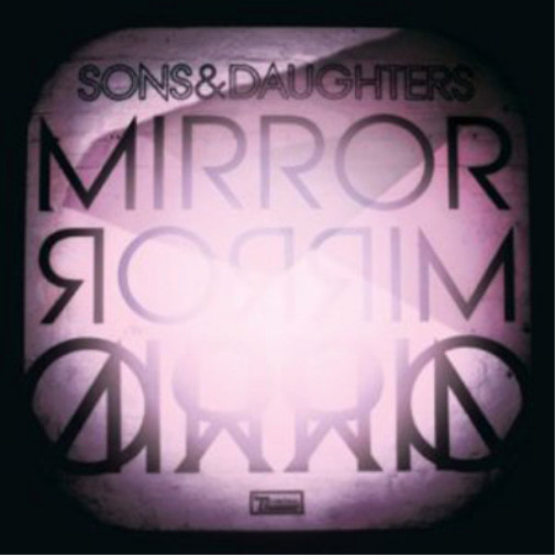 Sons & Daughters Mirror Альбом Mirror (CD) (ИМПОРТ из Великобритании)