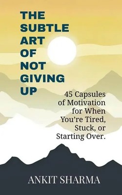 The Subtle Art of Not Giving Up | Ankit Sharma | Taschenbuch | Englisch | 2025