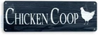TIN SIGN Chicken Coop, Rooster, Kitchen, Cottage, Farmhouse Decor, A851