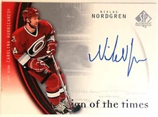 2005-06 SP Authentic Sign of the Times #NN Niklas Nordgren Autograph AUto Card