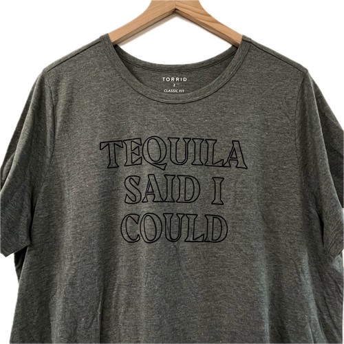 New Torrid Gray Tequila Said I Could Graphic Tee Shirt - Size 2X - Picture 2 of 4