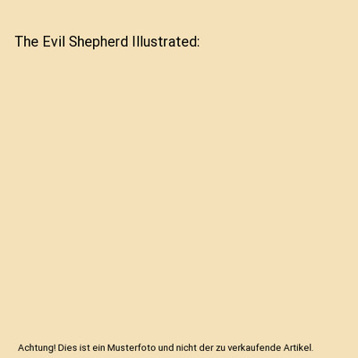 The Evil Shepherd Illustrated, Oppenheim, Edward Phillips
