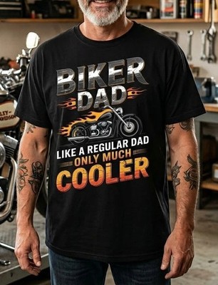 Biker Dad Much Cooler Than Regular Dad Motorcycle T-Shirt Gift