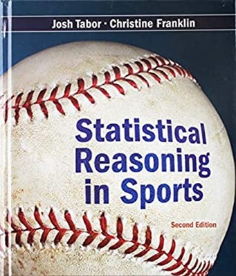 Statistical Reasoning in Sports Hardcover Josh, Franklin, Chris T