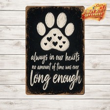 White Paw Print Heart Memorial Quote Metal Sign Pet Loss Remembrance Gift