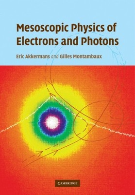 Akkermans - Mesoscopic Physics of Electrons and Photons - paperback or - G555z