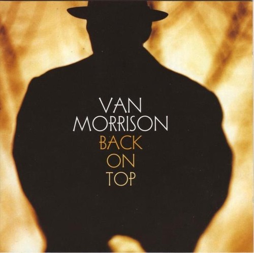 Van Morrison - Back On Top (1999) CD NEW