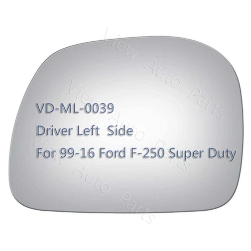 Replacement For 1999-2016 Ford F-250 Super Duty Mirror Glass Driver Left Side LH