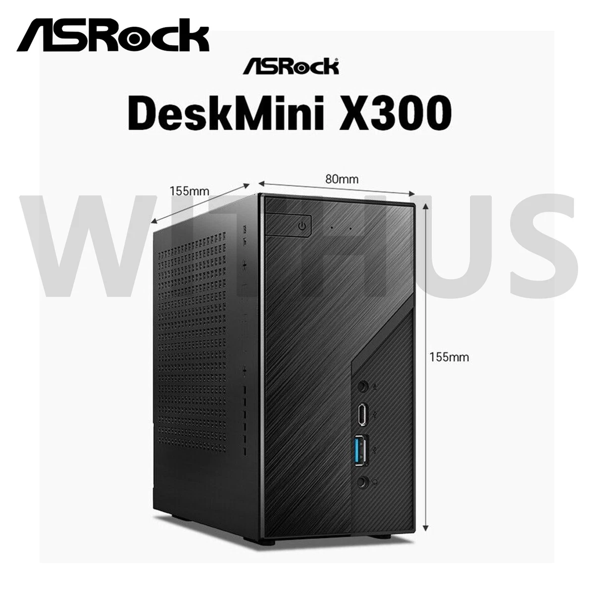 ASRock DeskMini X300 120W Barebone mini PC AMD AM4 DDR4 1Gbps HDMI DP D-Sub UBS3