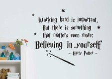 Working Hard is important Believing in Yourself Harry Potter Quote Decal Sticker