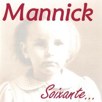 Audio Cd - Mannick - Soixante - Adf Musique -D- Neu