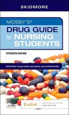 Mosby's Drug Guide for Nursing Students - paperback Skidmore-Roth RN MSN NP,...