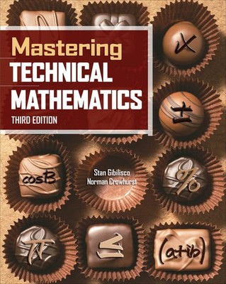 Mastering Technical Mathematics, Third Edition by Stan Gibilisco