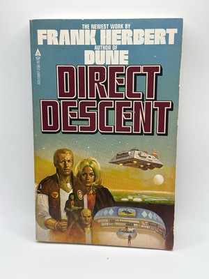Direct Descent by Frank Herbert 1980 First Ace Printing Illustrated edition