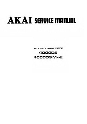 Service Manual-Anleitung für Akai 4000 DS, DS-MK2 