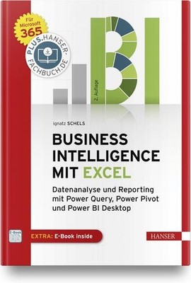 Business Intelligence mit Excel: Datenanalyse und Reporting mit Power Query ...