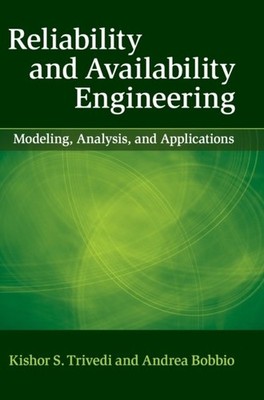 Reliability Availability Engineering Modeling Analysis Applica  9781107099500 LN