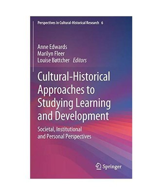 Cultural-Historical Approaches to Studying Learning and Development: Societal, I