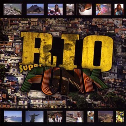 Rio Super Funk Compilation CD – Ultimate Brazilian Party Hits