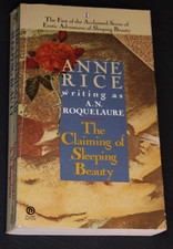 Anne Rice Writing As Roquelaure The Claiming of Sleeping Beauty Sleeping Beauty