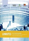 Air Connectivity and its Impact on Tourism in Asia and the Pacific by World Tourism Organization (Paperback, 2014)