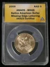 Mint Error 2009 MS-65 Native American Dollar Missing Date & Edge Lettering