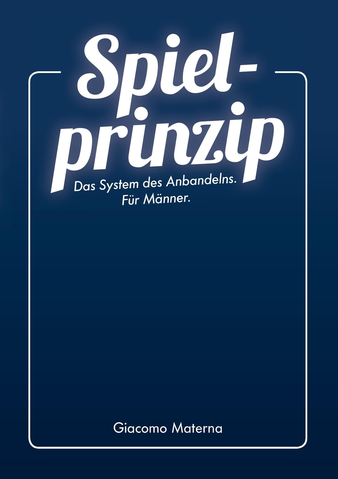 Thumbnail - Spielprinzip Giacomo Materna 9783738640434