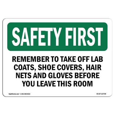 OSHA Safety First Sign - Remember to Take Off Lab Coats, Shoe Covers, | Alumi...